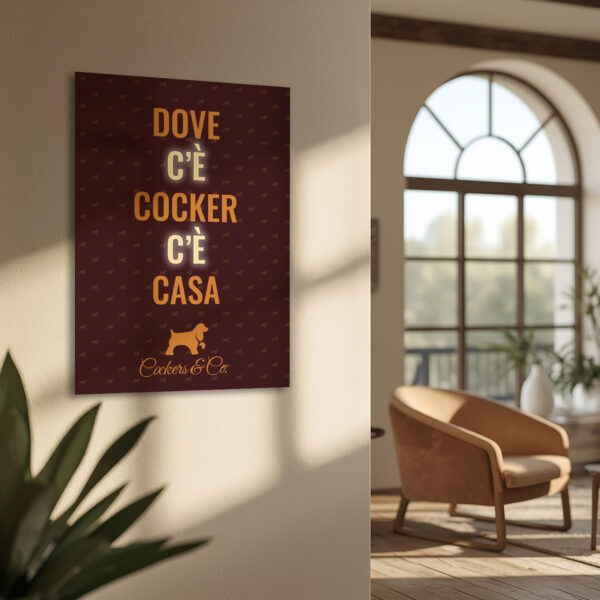 Poster “Dove c’è Cocker c’è Casa” - Edizione italiana